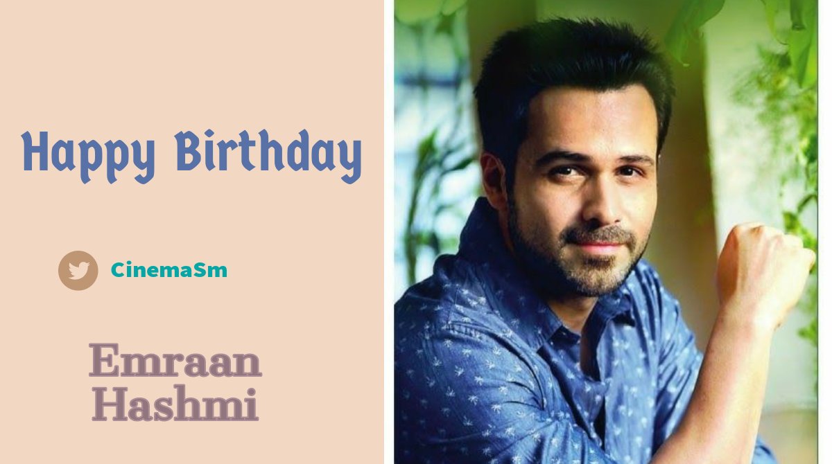 CinemaSm1's tweet photo. Wishing you a great Happy birthday to @emraanhashmi ❤️ https://t.co/2Zya3WSMrk