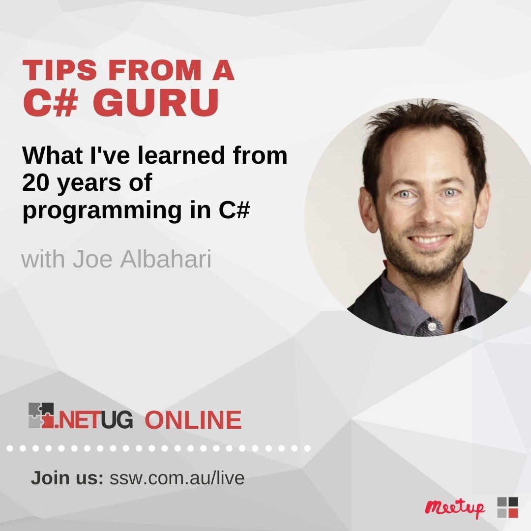 SSW_TV's tweet image. 📢 Announcing a very special guest speaker for the next .NETUG Online User Group, Microsoft MVP &amp;amp; @LINQPad legend, Joe Albahari! Presenting: What I&apos;ve learned from 20 years of programming in C#.
 
Join us ➡️  meetup.com/Sydney-NET-Use…