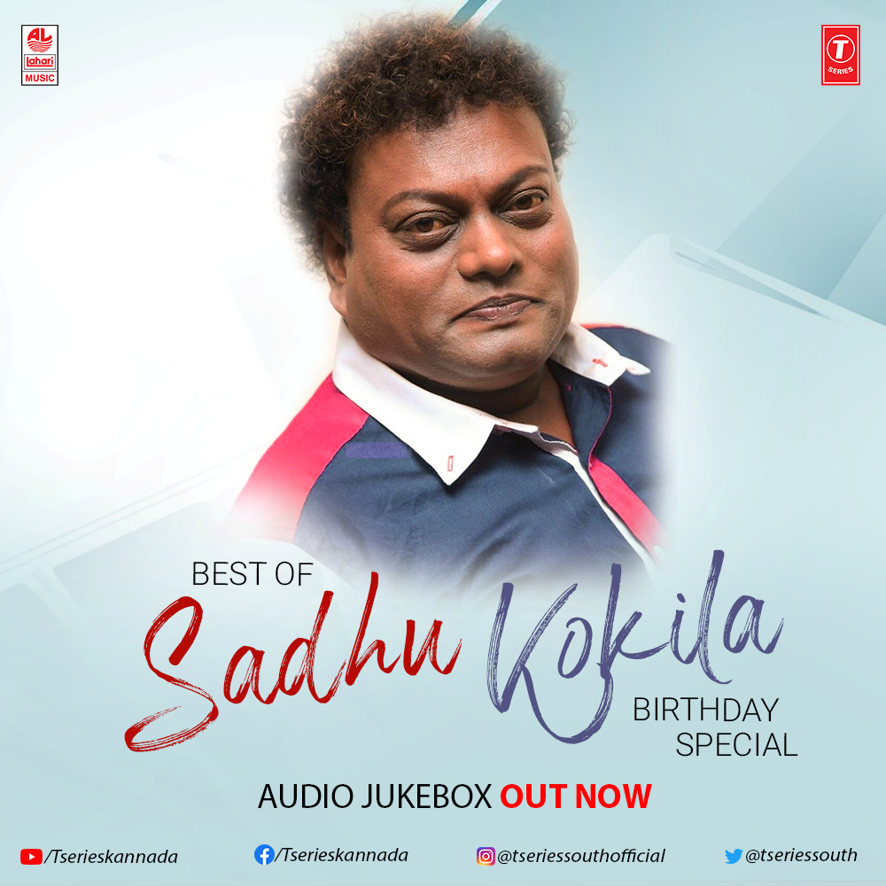 tseriessouth's tweet photo. Wishing the multi-talented #SadhuKokila a very happy birthday 🥳
https://t.co/5w7Rv8rumV 🎶
Here we present the birthday special jukebox ❤
On our YT #TseriesKannada 😍
#HBDSadhuKokila #kannadahits #HappyBirthday @LahariMusic @TSeries https://t.co/0185BERERy