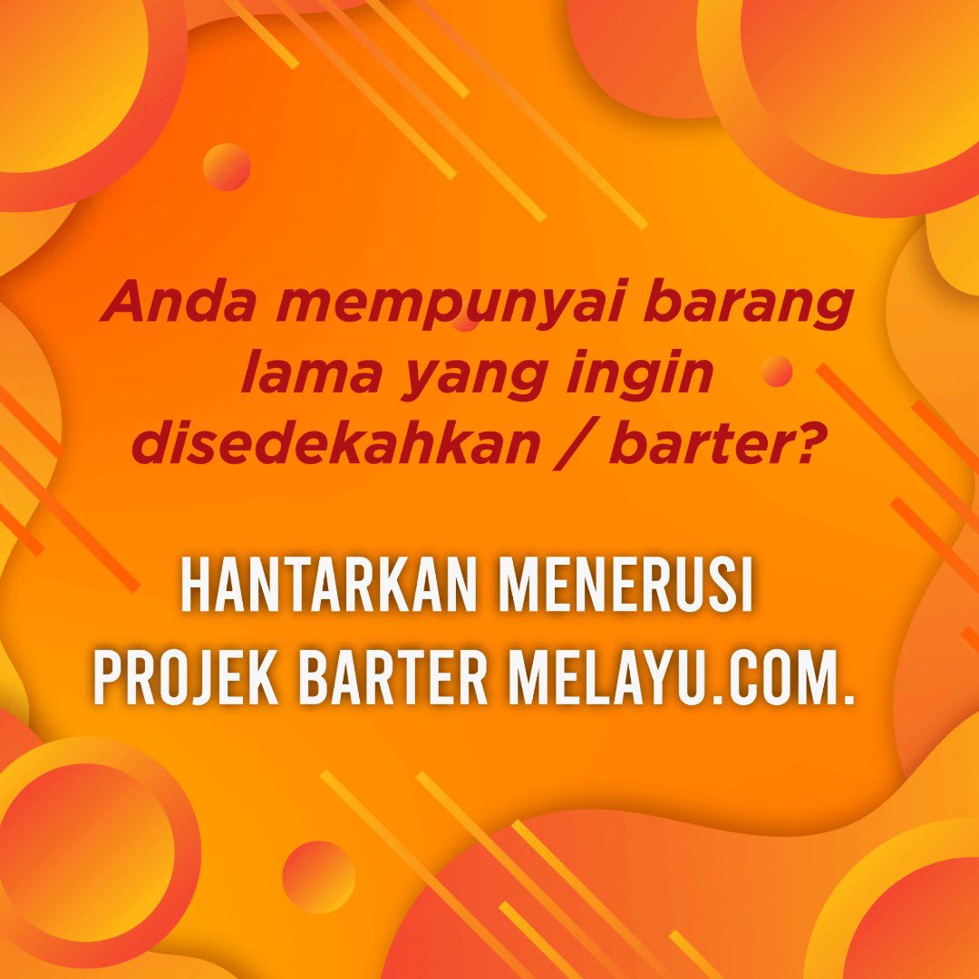 melayucom's tweet photo. Projek Barter di https://t.co/6FAz6LnIdf kini dilancarkan. Objektif Barter adalah untuk menekankan amalan bersedekah ke arah masyarakat prihatin. 

Anda mempunyai masalah seperti berikut? 
🔴 Barang masih elok tetapi sayang nak buang https://t.co/OKui1r9K1i