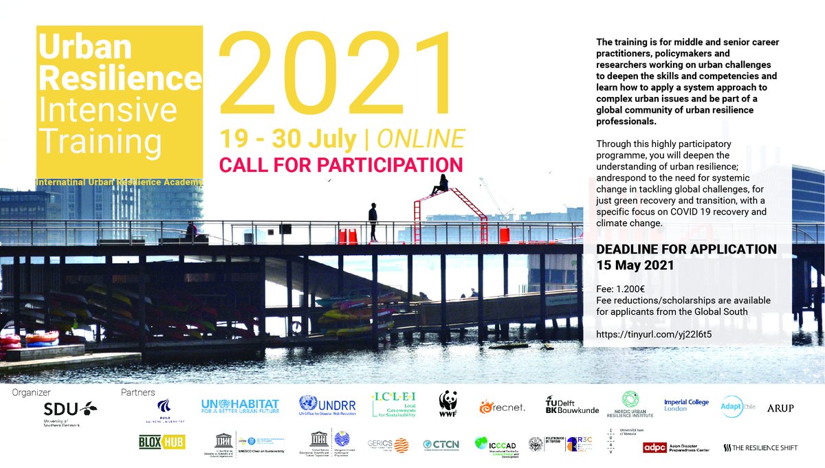 Call for Participation: Urban Resilience Intensive Training 2021
Deadline for application > 15 May 2021 

19 – 30 July | ONLINE

Read the Call for participation here: tinyurl.com/yj22l6t5

<a href="/SduResilience/">UNESCO Chair on Urban Resilience at SDU</a>
#resilientcities #SDU