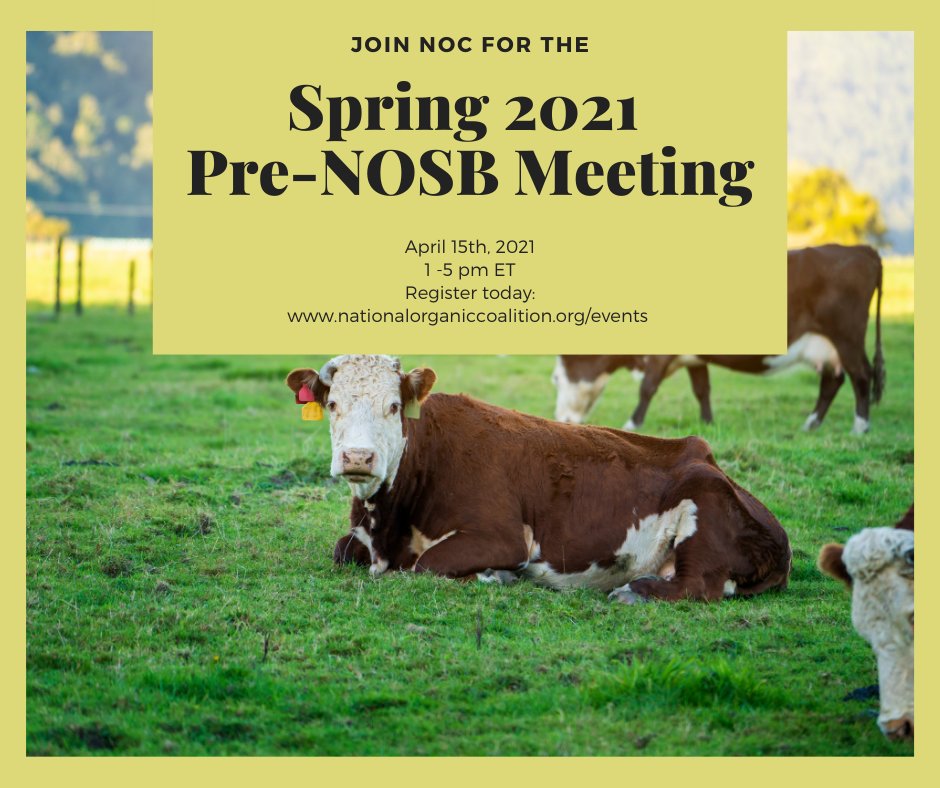 NationalOrganic's tweet photo. Register today for April 15th NOC Pre-NOSB Meeting - https://t.co/ihLqDqB7Ky https://t.co/hSMgK34slu