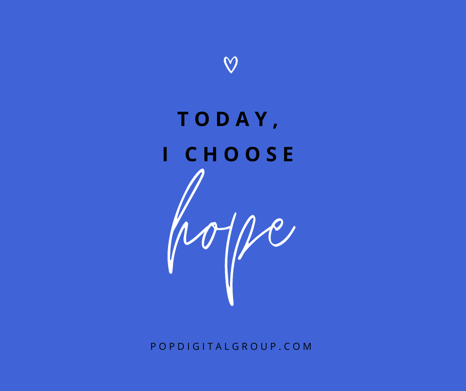 popdigitalgroup's tweet photo. Today, I choose hope 🙏 💙 
#wednesdaythought #WednesdayWisdom https://t.co/4HH2wAPN60
