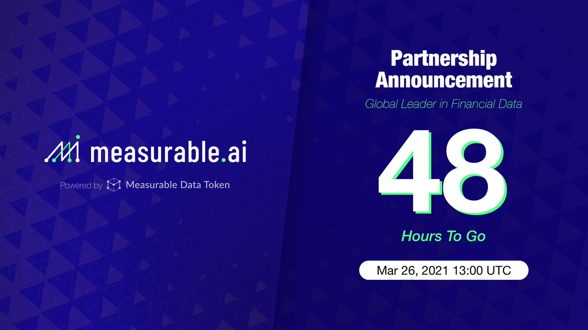 MeasurableData's tweet photo. Less than 48 hours to go — this Friday 13:00 UTC we are to announce the partnership between @MeasurableAI and a global leader in financial data. This is a major milestone for @MeasurableData eco system and completed the important missing piece for $MDT data value creation chain. https://t.co/alcJnkxSNG