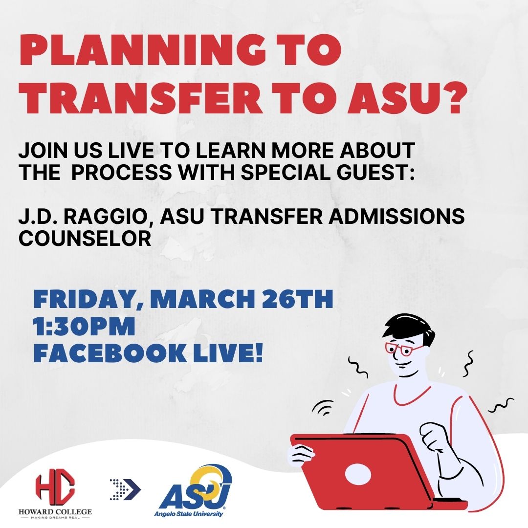 Are you wrapping up with your time at Howard College or just looking at what the process is to transfer in the future?  ASU's Transfer Counselor, J.D. Raggio, is joining us on Facebook LIVE this Friday at 1:30pm to talk about the process and answer your questions!