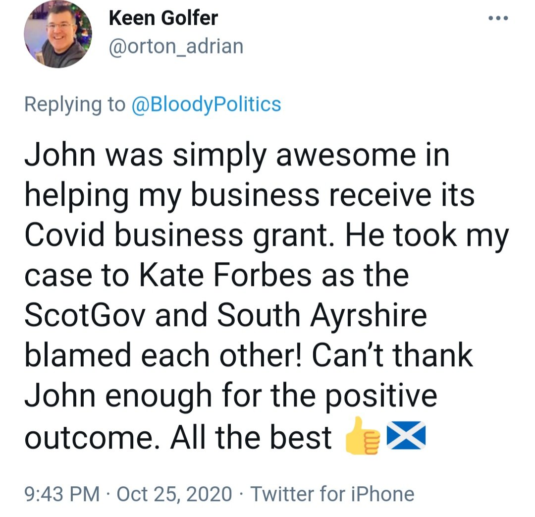 BloodyPolitics's tweet photo. Ayr MSP John Scott "was simply awesome in helping my business receive its Covid business grant. Can’t thank John enough for the positive outcome."

#HR21 #constituencymatters https://t.co/sApR8hRsYv