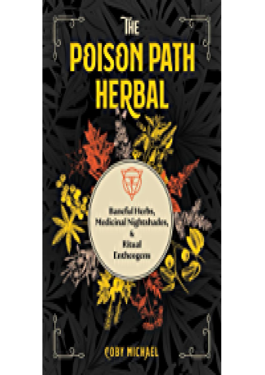 ⚡[PDF]⚡ The Poison Path Herbal Baneful Herbs, Medicinal Nightshades