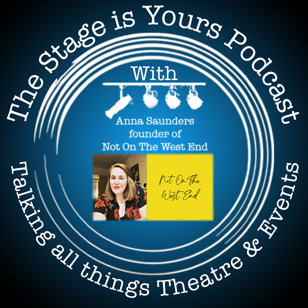 *** COMING SOON *** We will be joined on the podcast by Anna Saunders, creator &amp; founder of <a href="/NotOnTheWestEnd/">NotOnTheWestEnd</a> We talk Theatre and the success of Not On The West End. Anna Saunders, The Stage is Yours. #Podcast #Theatre #Events #LotsToTalkAbout