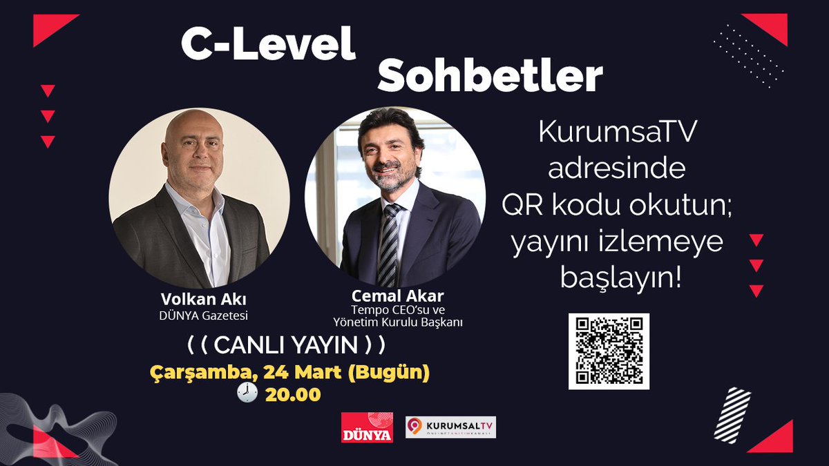 Bu hafta <a href="/volkanaki/">VOLKAN AKI</a>‘nın sunduğu C- Level Sohbetler programının konuğu @tempocagri CEO'su <a href="/cemalmuratakar/">Cemal Murat Akar</a>,  Teknoloji ve Hizmetin Demokratikleşmesini değerlendirecek.

kurumsal-tv.com üzerinden izlemek için kodu girin yada QR kodu okutun
Yayın kodu: OSj7oS3

🕗20.00