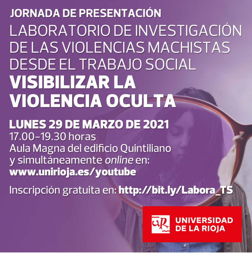 ¿Aún no te has inscrito? ¿A qué esperas? ¡Recuerda! 

El LUNES 29 DE MARZO Jornada de Presentación del Laboratorio de investigación de las violencias machistas en <a href="/unirioja/">Universidad de La Rioja</a> 

¡TE ESPERAMOS! Regístrate en bit.ly/3lIr1Yd  

Colabora <a href="/COTSASLaRioja/">COTSAS La Rioja</a> <a href="/unescoUR/">Cátedra Unesco</a> <a href="/derecho_ur/">DerechoUR</a>