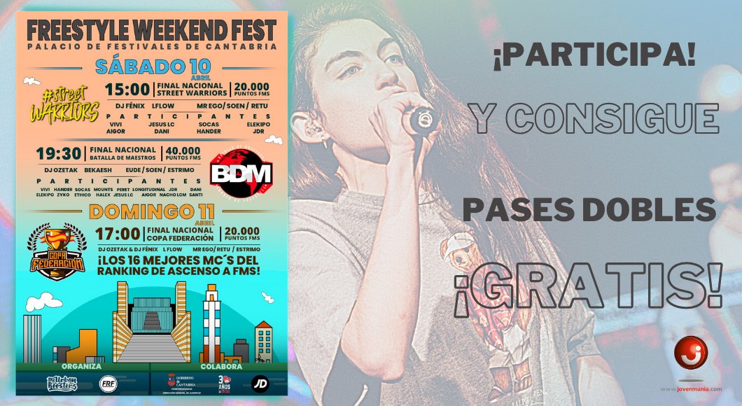 🎟🎟 Sorteamos ¡Pases Dobles! para el 'Freestyle Weekend Fest' en <a href="/PFCantabria/">Palacio de Festivales de Cantabria</a> 
Para conseguir el tuyo participa en nuestro concurso 🎤bit.ly/jmania3lT7gNS

#freestyle #cantabria #CulturaSegura #Jovenes #conciertos