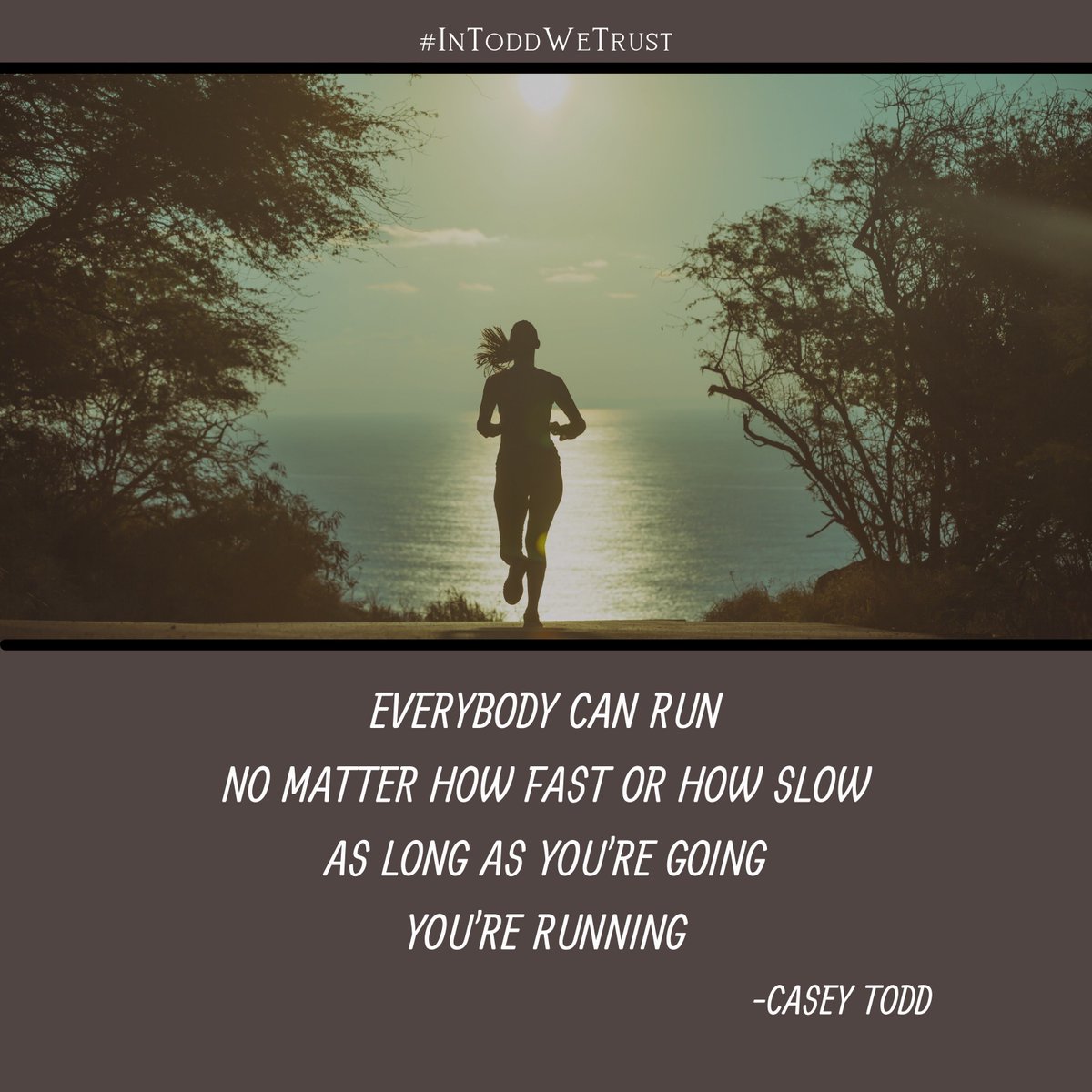 thetoddcastpod's tweet photo. “Everybody can run. No matter how fast or how slow, as long as you’re going, you’re running.” @caseyybeann

#InToddWeTrust #PodcastSeries #comedy #funny #comedypodcast #wisdom #wisdomwednesday #wisdomquotes #wise #inspirational #inspire #inspiration #running #workout https://t.co/NI9orcb9Do