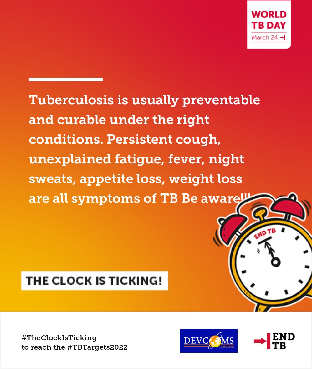 Devcoms's tweet photo. Tuberculosis is usually preventable and curable under the right conditions. Persistent cough, unexplained fatigue, fever, night sweats, appetite loss, weight loss are all symptoms of #TB Be aware!!! #EndTB. #TheClockIsTicking
#WorldTuberculosisDay #TBAlert https://t.co/fCgEbE2fov