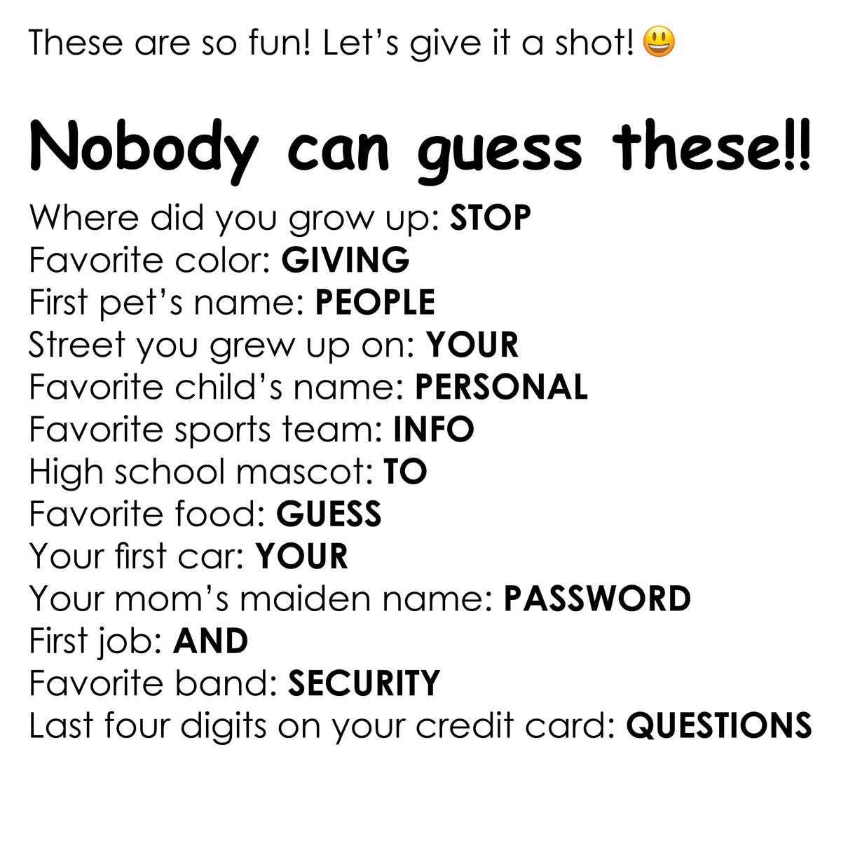 foundersfcu's tweet photo. These seem like a fun way to pass the time, but there is a reason those questions look familiar! Fraudsters create these using questions commonly used to secure your accounts. Protect your information. The first line of defense against fraud is you! #Fraud #Scam #Security https://t.co/KPWQoxZ8ex