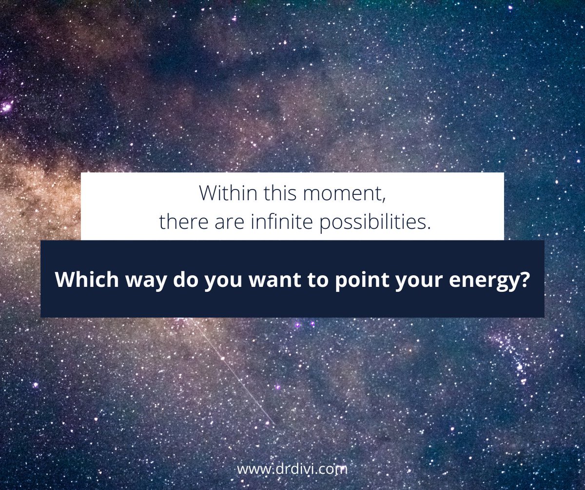 DrDiviC's tweet photo. Each moment is expansive with possibilities. At this moment, close your eyes and connect with the BIG-NESS of this moment. 

Within this moment, are infinite possibilities, all based on ourselves, our energy and our direction of focus, which way do you want to point your energy? https://t.co/1eccPR8oWJ