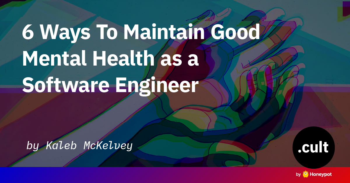 CultRepo's tweet photo. Tough tech challenges and project deadlines make software engineering stressful that's why it's important to always maintain good mental health (story by @KalebMcKelvey)
#mentalhealth #softwareenginer
https://t.co/eU05xFxpW1 https://t.co/ROmhvw8Bs8