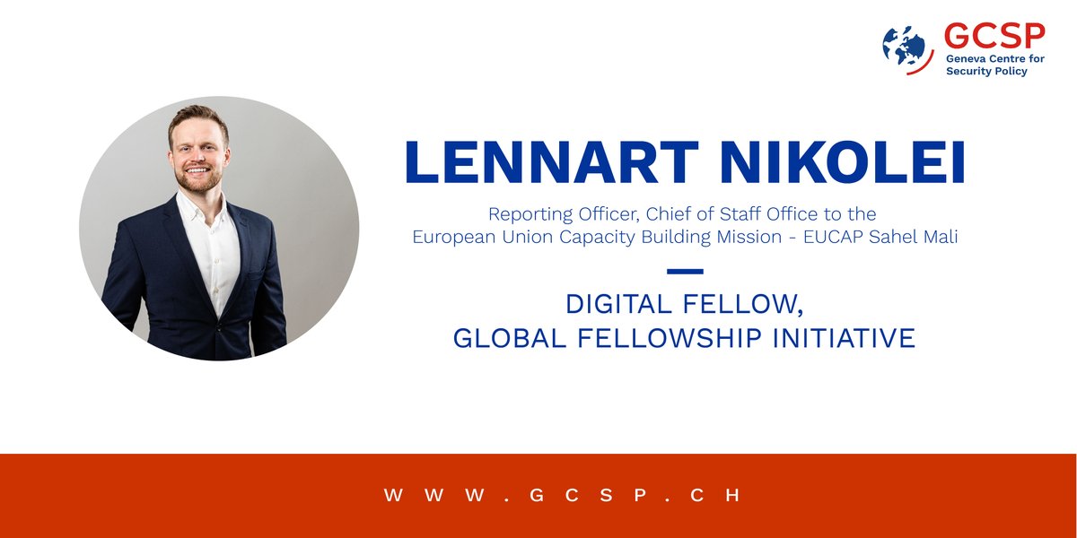 TheGCSP's tweet photo. Welcome Lennart Nikolei, Reporting Officer, European Union Capacity Building Mission in Mali, joining us as a #DigitalFellow with our #GlobalFellowshipInitiative!

Meet Lennart: https://t.co/Cscm3jY7vr
More about the #GFI: https://t.co/vV6cULLLDp https://t.co/S0mtFqMkIN