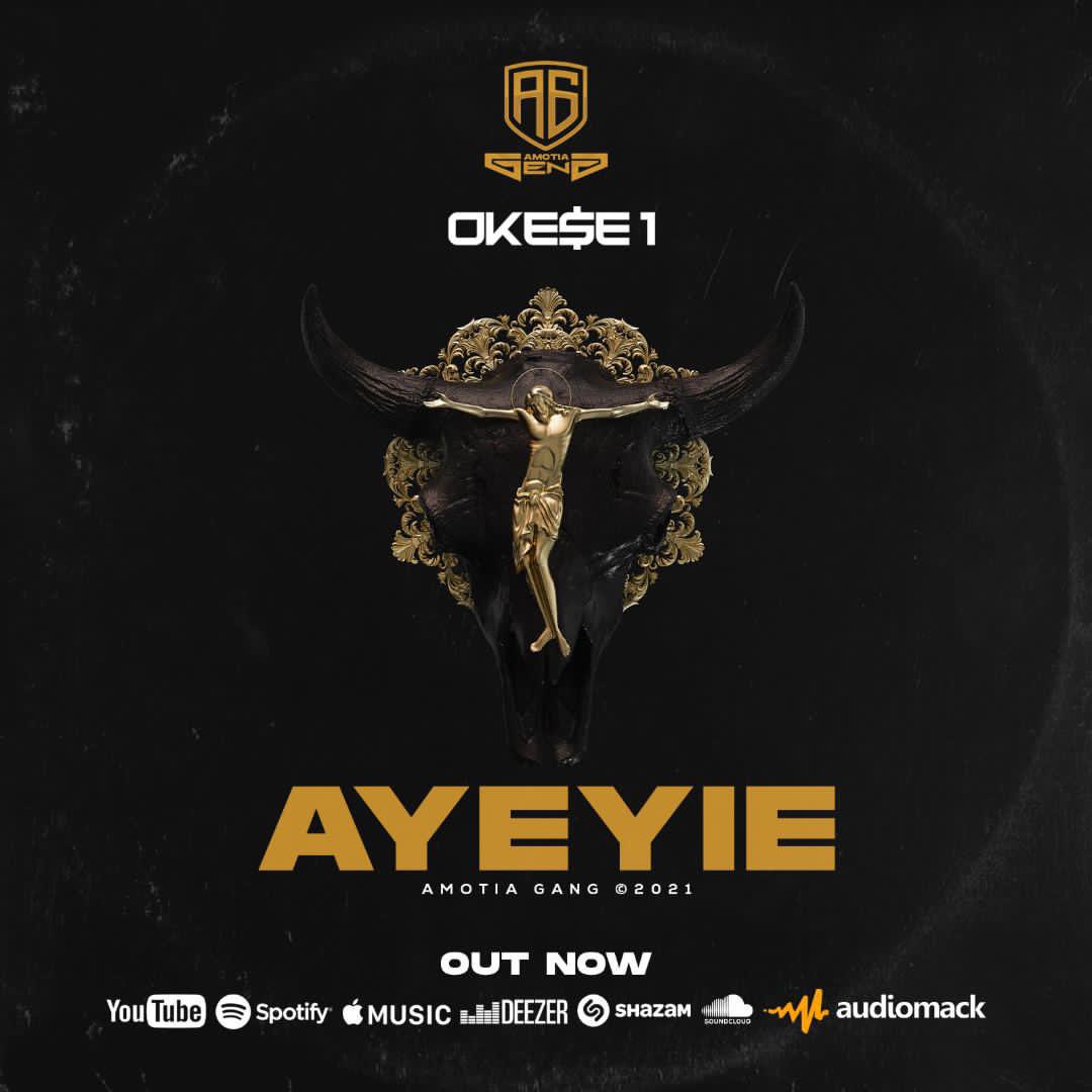 OKESE_1's tweet photo. “Ayeyie” is Out Now on all music stores 🙌💪🦍... https://t.co/aJCXOKGGFS https://t.co/l9c4t2cHgz