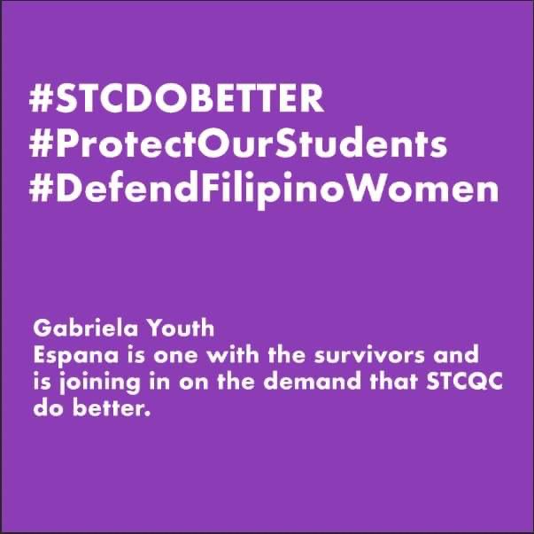 GYEspanya's tweet photo. Gabriela Youth EspaΓ±a is one with the survivors and joining in on the demand that STC DO BETTER.
School should be a safe space for everyone.
#STCDOBETTER
#ProtectOurStudents
#DefendFilipinoWomen https://t.co/eimL6swjQT