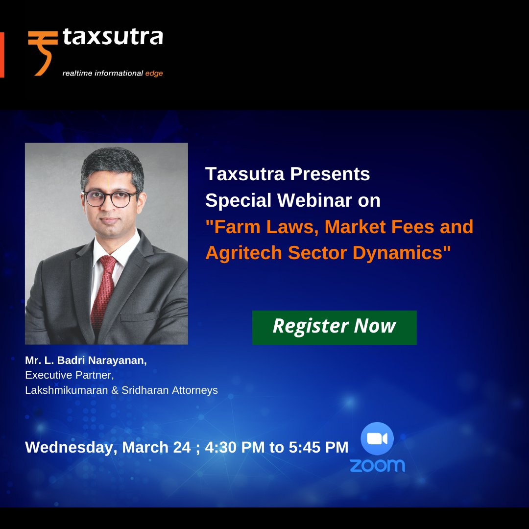 Taxsutra's tweet photo. Live @ 4:30 PM - Taxsutra Presents Special Webinar on "Farm Laws, Market Fees and Agritech Sector Dynamics" - by Adv. L Badri Narayanan!
#Join Now : https://t.co/kVJyOIpmpk
#Tax #Taxsutra #SpecialWebinar #FarmLaws #AgritechSector @lakshminsri https://t.co/bqwtsptpDS