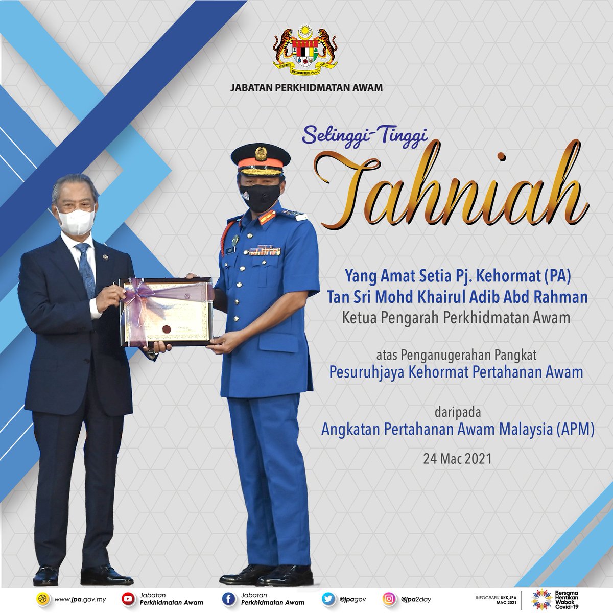 Jabatan Perkhidmatan Awam En Twitter Setinggi Tinggi Tahniah Yang Amat Setia Pj Kehormat Pa Tan Sri Mohd Khairul Adib Abd Rahman Ketua Pengarah Perkhidmatan Awam Atas Penganugerahan Pangkat Pesuruhjaya Kehormat Pertahanan Awam