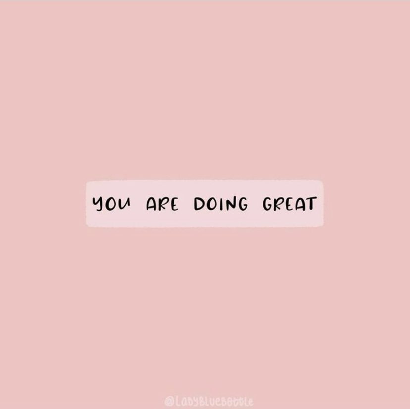 PATCHLab_UTEP's tweet photo. A gentle reminder for anyone who needs it: you’re doing great! 🌟 
#MentalHealthMatters #WednesdayMotivation #PATCHLabCares https://t.co/TNyUqpsWvc