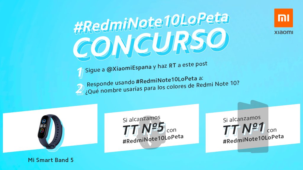Hoy toca CONCURSO 🤪
Tenemos 3 productos para los #MiFans que se desbloquean si llegamos a ser trending topic.
Solo tenéis que seguirnos, hacer RT a este tweet y responder con #RedmiNote10LoPeta lo siguiente: ¿qué nombre usarías para los colores de Redmi Note 10?