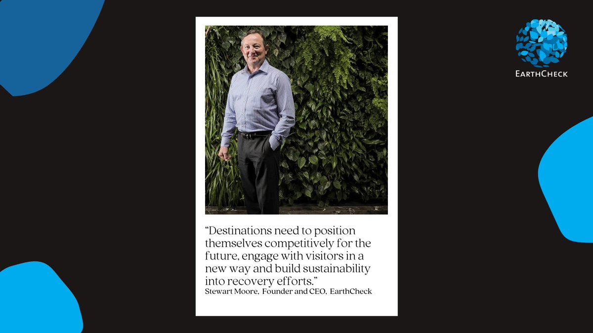earthcheck's tweet photo. “Destinations need to position themselves competitively for the future, engage with visitors in a new way and build sustainability into recovery efforts.” - Stewart Moore, CEO &amp; Founder, @EarthCheck_ #earthcheck #travello #travel #sustainability #recovery https://t.co/x6cjRDrLCI