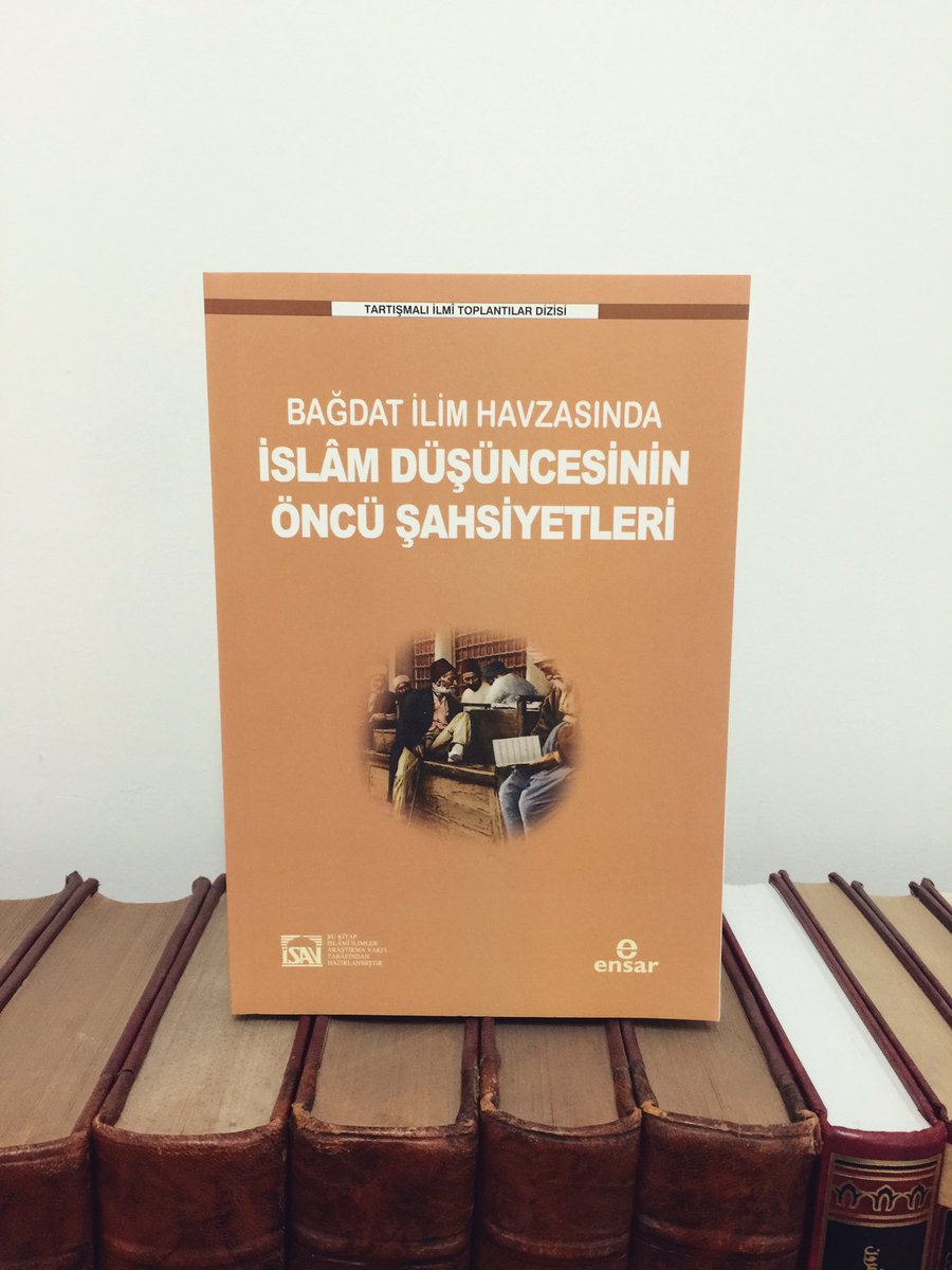 EnsarYayinGrubu's tweet photo. Bağdat İslâm Düşüncesinin Öncü Şahsiyetleri kitabı çıktı 📚
#ensaryayıngrubu #ensarneşriyat #öncüşahsiyetler #isav https://t.co/55yclznG5G
