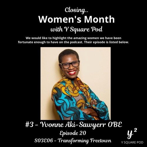 3. Yvonne Aki-Sawyerr OBE.

In this episode the Mayor of Freetown, <a href="/yakisawyerr/">Yvonne Aki-Sawyerr OBE</a> talks about her plans for #TransformFreetown and her transition from private to public sector.

Episode link is below.
#ysquarepod #SaloneTwitter 

podcasts.google.com/feed/aHR0cDovL…