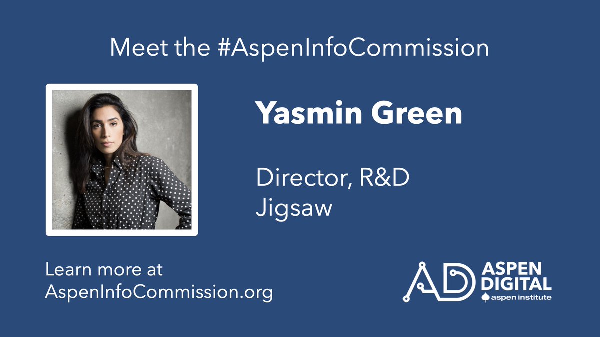 .@yasmind has built her career in pioneering new ways to address info disorder and counter online radicalization. As @Jigsaw’s research & development director, she leads an interdisciplinary team to forecast threats and validate tech interventions. #AspenInfoCommission