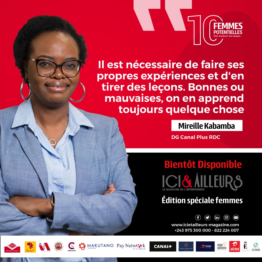RDCJobDays's tweet photo. #Deuxieme_Édition
#Femmes2021
Mireille Kabamba, Femme Potentielle 2021 de la nouvelle édition de Ici et Ailleurs Magazine, est la Directrice Générale de Canal + RDC.
Retrouvez son parcours et le secret de sa réussite dans notre prochain numéro Bientôt Disponible. 
@cplusafrique https://t.co/vhDZ4TZxD5
