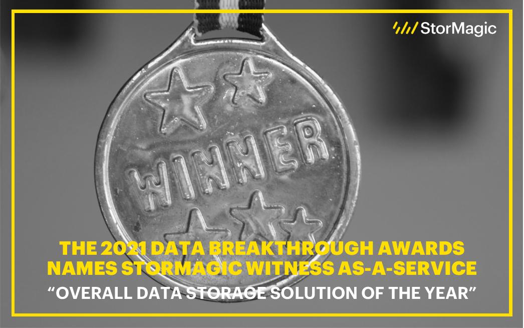 StorMagic's tweet photo. StorMagic Witness as-a-Service (WaaS) was selected as a winner in the 2021 #DataBreakthroughAwards program, taking home the "Overall Data Storage Solution of the Year" award. Check out our latest blog post for more info: https://t.co/lNjjRzRZaj @data_awards https://t.co/VQWosupGei