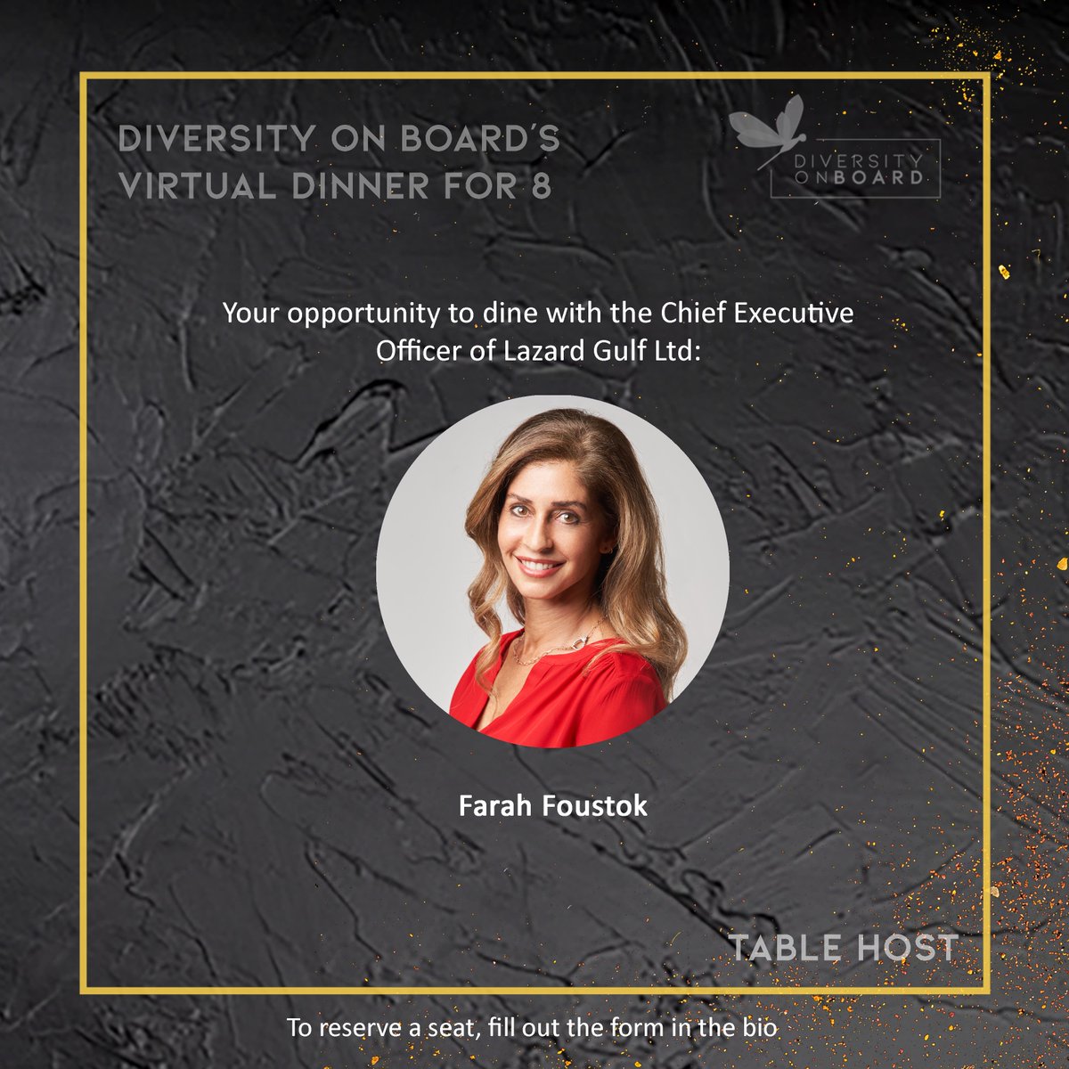 Diversity On Board’s upcoming virtual “Dinner For 8” offers the opportunity to dine and learn from experienced board leaders such as Farah Foustok, the Chief Executive Officer of Lazard Gulf Ltd.

To reserve a seat, fill out the registration form: docs.google.com/forms/d/17kmNX…