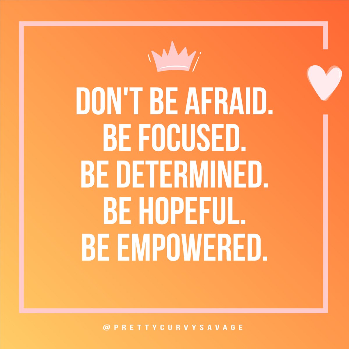 PrettyCurvy's tweet photo. Daily reminder ๐
#beboldbefierce https://t.co/sUiXifzOY1