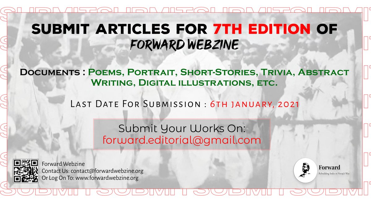 ForwardWebzine's tweet photo. Submit Articles for the 8th Edition of Forward Webzine

Deadline : 6th April, 2021

Submit Your Works At :
forward.editorial@gmail.com

Documents Accepted: Poems, Portrait, Short-Stories, Trivia, Digital Illustrations, Abstract Writings, Etc.

#ForwardPhoenix #Netaji125 https://t.co/VIF86OwCz3