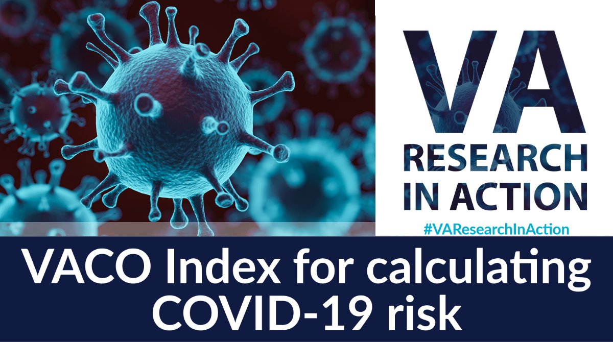 VAResearch's tweet photo. #VAResearchInAction: November 2020, @DeptVetAffairs researchers developed a scoring system that uses health and demographic data to accurately predict a patient’s risk of death from #COVID19. The @VeteransHealth Administration COVID-19 (VACO) Index. https://t.co/F4tNQJTuOQ https://t.co/XdhG7viji5