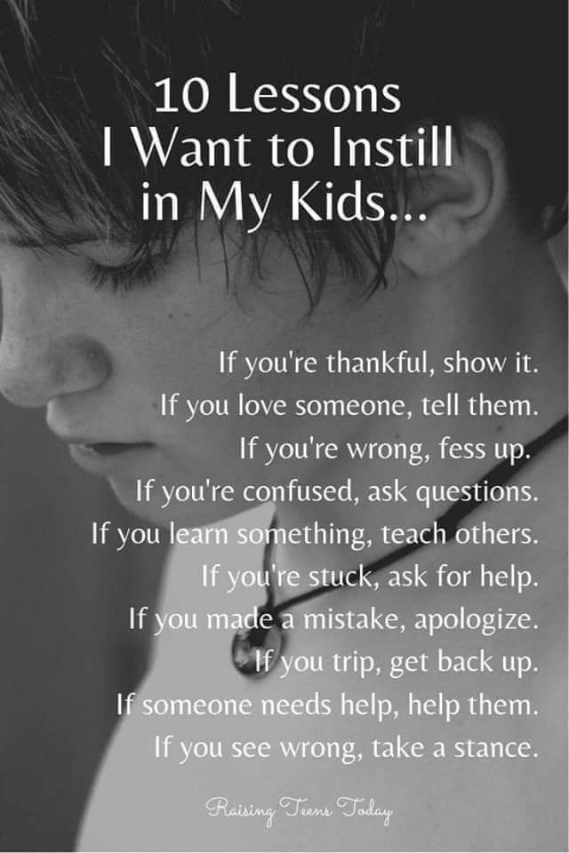 Lessons to teach our kids...