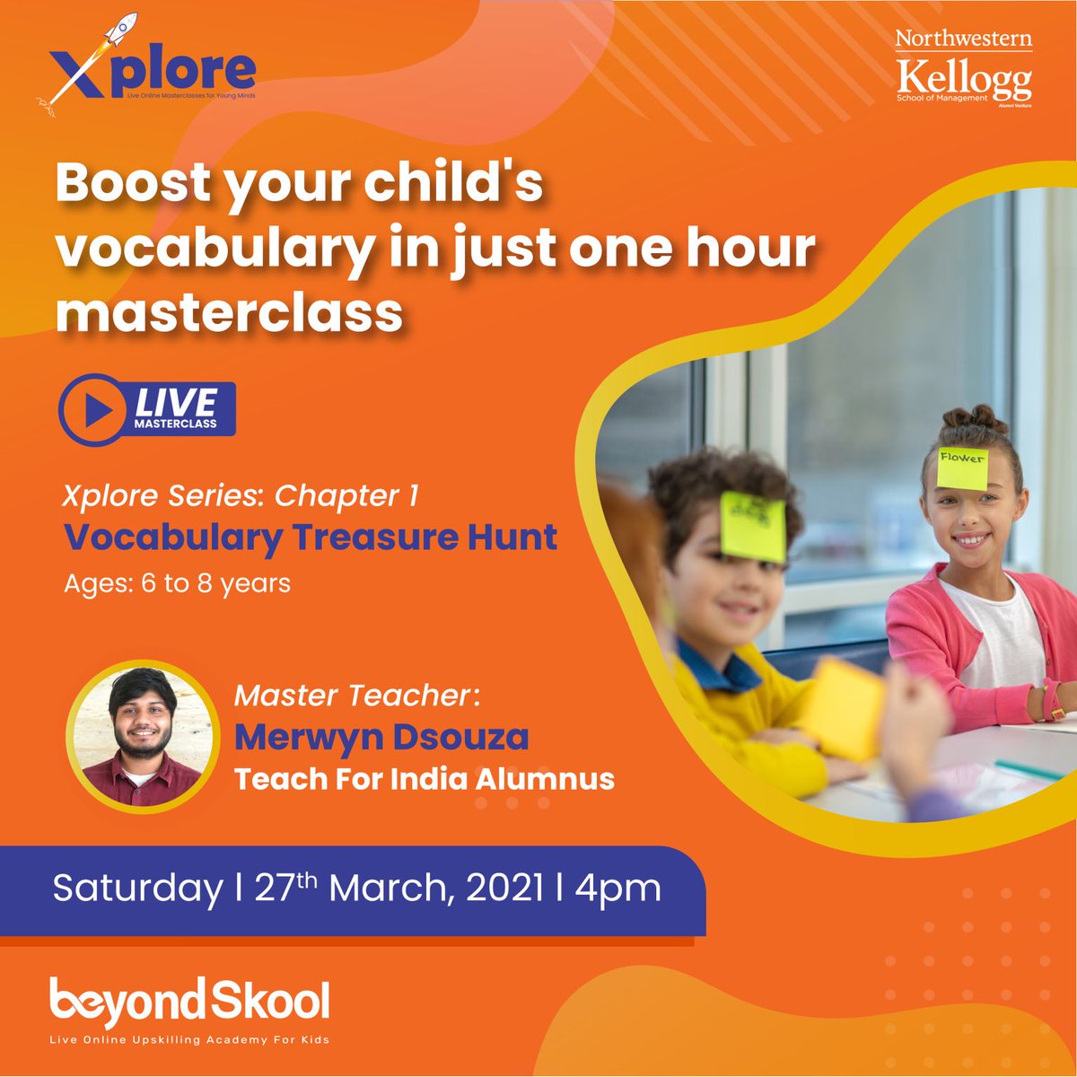 GoBeyondSkool's tweet photo. Masterclass for Vocabulary Building by a Teach For India alumnus.

Link to register: https://t.co/LMzQtXUYfE

Xplore Series: Chapter 1 – #Vocabulary Treasure Hunt by Merwyn Dsouza

Date: 27th March, 2021 | Saturday
Time: 4pm
Age Group: 6-8 years

#education #teaching #learning https://t.co/fZFD7Ui5wL