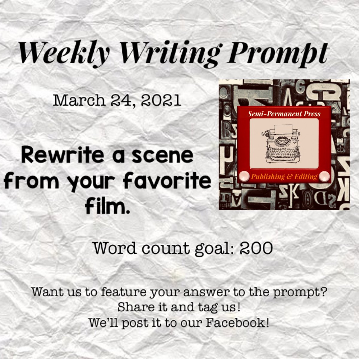 SemiPermanentP's tweet photo. Here’s your prompt for #SPPWeeklyWrites ! 📝
3.24.2021 Rewrite a scene from your favorite film. Word count goal: 200. 
#Writing https://t.co/GdkG5ZqlK8