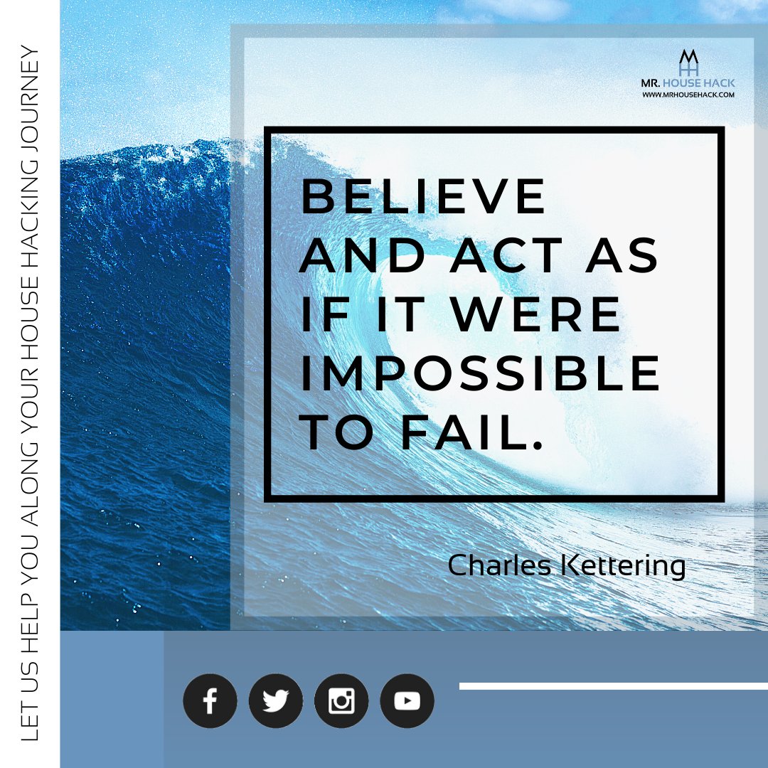 MrHouseHack's tweet photo. Believe and act as if it were impossible to fail. Charles Kettering @rhettpower #rhettpower #biggerpocketshousehacking #sandiegohousehacking #househackingtofinancialindependence #househacking #whatishousehacking #househackingclub #househackingstrategy #househackingbiggerpockets https://t.co/aGat2cDaiO