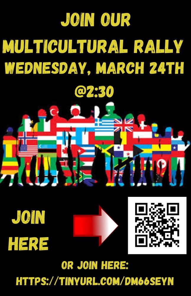 Hey Tigers! Don’t forget to join us today for our Multicultural Rally! Use the Link or QR code to join us today @ 2:30!