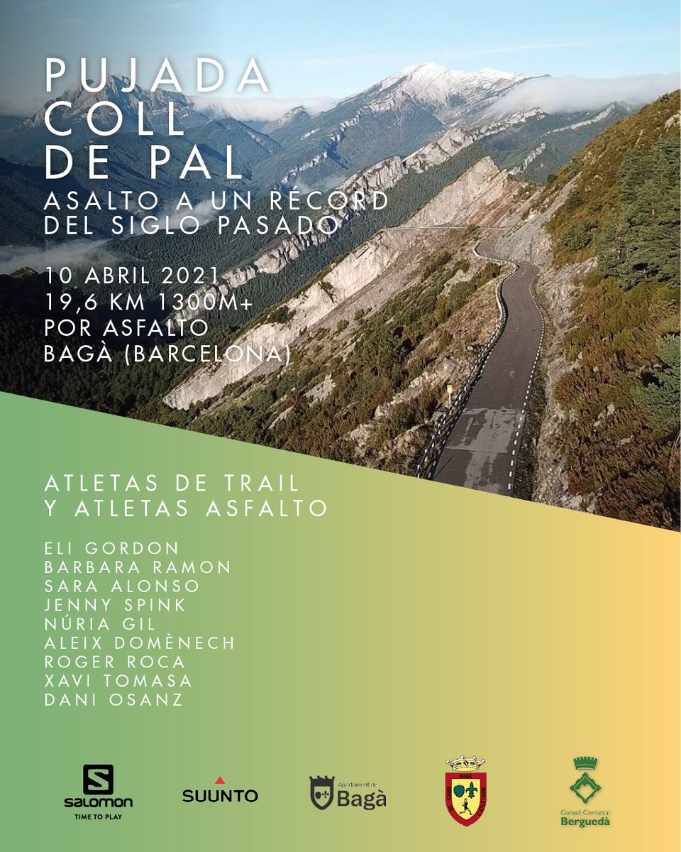 Desde 1984 se corre La Pujada a coll de Pal, 19 km con 1300 md+ en asfalto.
Se sale desde el pueblo de Bagà y se sube a 2106 (5 puerto asfaltado mas alto de la península)
El proximo 10 de abril se intentara batir el record de  Quina Casas 1:47 en 1994 y Rafa Garcia 1:24 en 1988