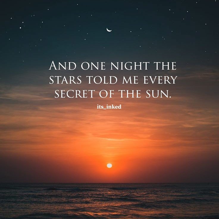 Ananya_021's tweet photo. 'And one night the stars told me every secret of the sun.'
#writer #WritingCommunity #love #writerscommunity #poetry #quote https://t.co/afCQaaTii2