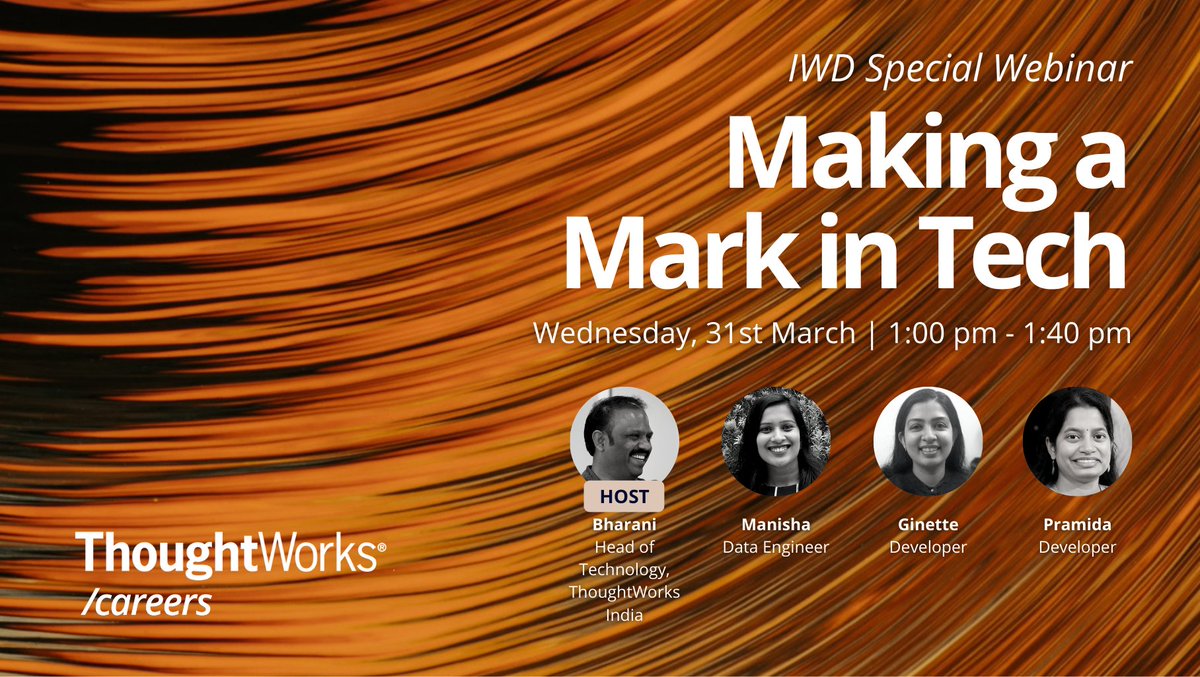 thoughtworksIN's tweet photo. This episode of #TechWebinar is an IWD special!
In this session, our panelists will talk about what making a mark in #tech has meant for them.
Register now: https://t.co/FzQC7ZiiWb

#ThoughtWorksIndia #WomenInTech #MakeYourMarkInTech https://t.co/YqVLQz3Mh4
