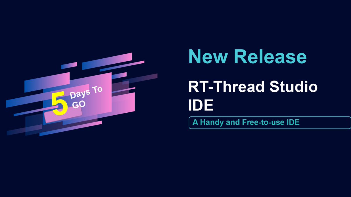 rt_thread's tweet image. In 5 days, the New Release of RT-Thread Studio IDE will be available! Stay Tuned!
#IDE #DevelopmentTool #NewRelease #Programming #OpenSource #RTOS #IoT #EmbeddedSystem