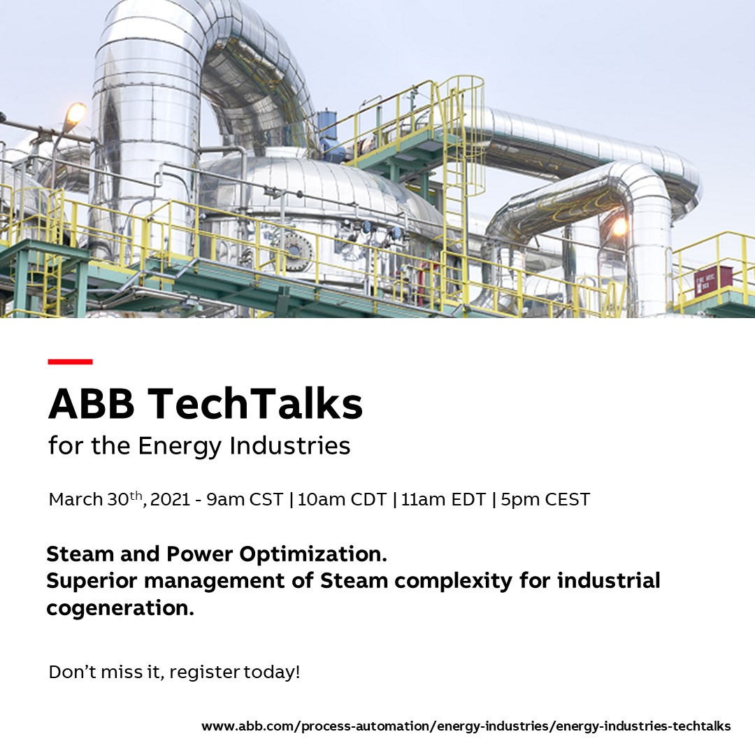 abbcontroltech's tweet image. Ready for our next TechTalk on #Steam and #PowerOptimization?
Learn how #ABBOPTIMAX can facilitate superior management of steam complexity for industrial cogeneration.
Join #ABBEnergyIndustries on March 30, 2021. Register here today!
bddy.me/3tPnD0v
