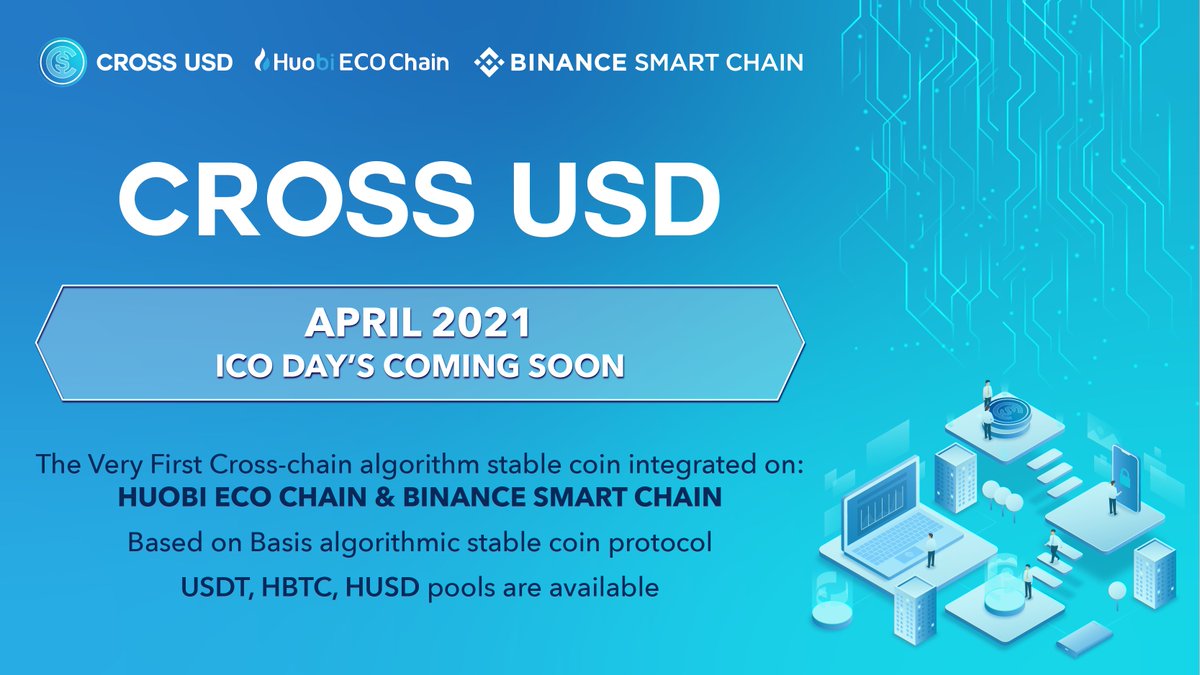 Glad to Introduce our new star based on Basis algorithmic stable coin protocol:
Cross USD (cUSD) - a very first Cross-chain algorithm stable coin integrated on @Huobi Eco Chain and @Binance Smart Chain.

Follow us so you don’t miss any news. ICO day’s coming soon!