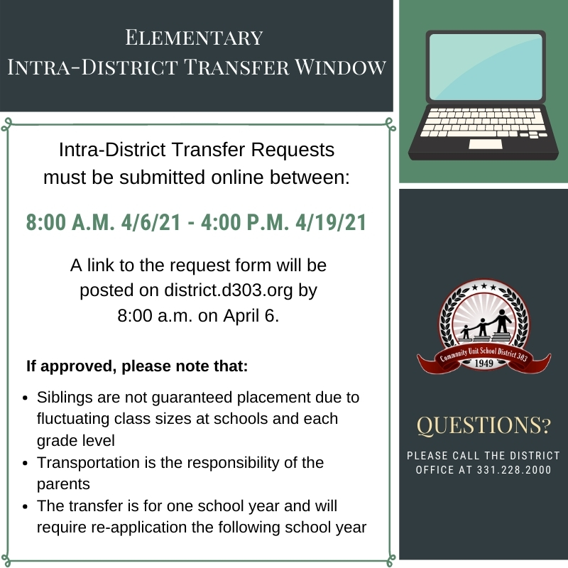 Don't forget! The Elementary Intra-District Transfer Request link will be available on the District website April 6, 2021 at 8:00 a.m. 💻