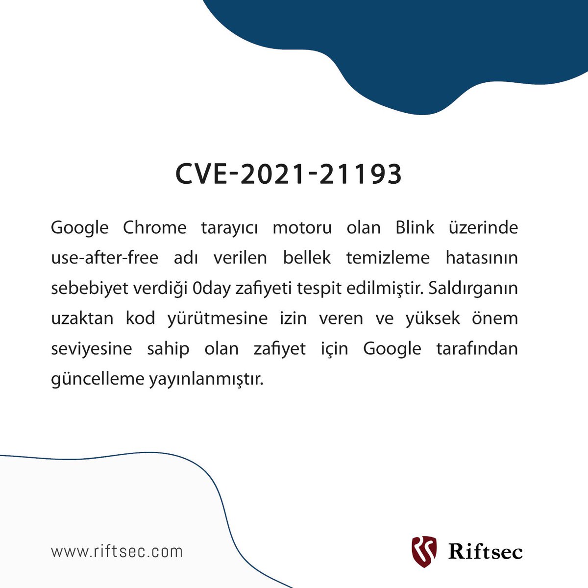 riftsec's tweet photo. Google Chrome tarayıcı motoru olan Blink üzerinde use-after-free adı verilen bellek temizleme hatasının sebebiyet verdiği CVE-2021-21193 kodlu 0day tespit edilmiştir. Saldırganın uzaktan kod yürütmesine izin veren zafiyet için Google tarafından güncelleme yayınlanmıştır. https://t.co/wWvz8wgKXZ